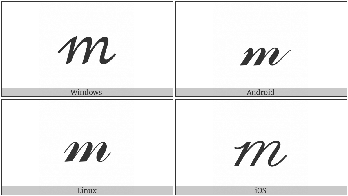 Mathematical Script Small M on various operating systems