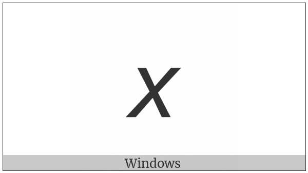 Mathematical Sans-Serif Italic Small X on various operating systems