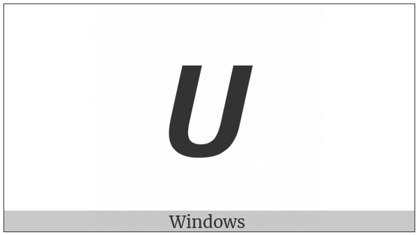 Mathematical Sans-Serif Bold Italic Capital U on various operating systems