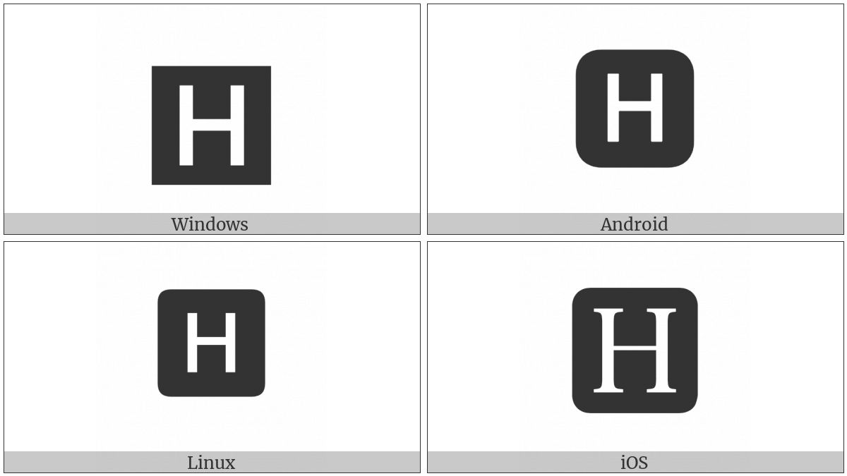 Negative Squared Latin Capital Letter H on various operating systems