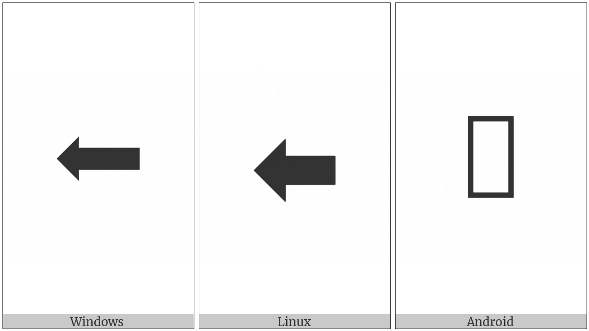 Leftwards Triangle-Headed Arrow With Heavy Shaft on various operating systems