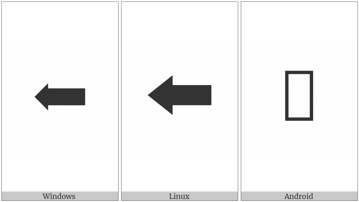 Leftwards Triangle-Headed Arrow With Very Heavy Shaft on various operating systems