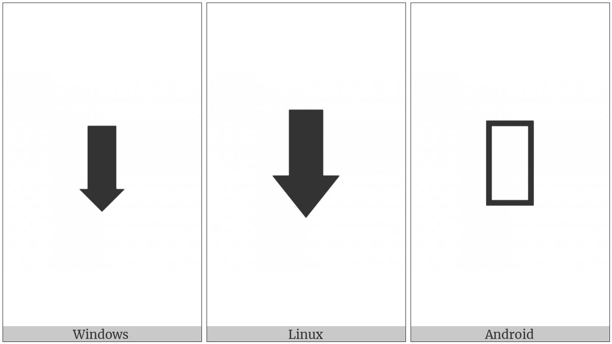 Downwards Triangle-Headed Arrow With Very Heavy Shaft on various operating systems