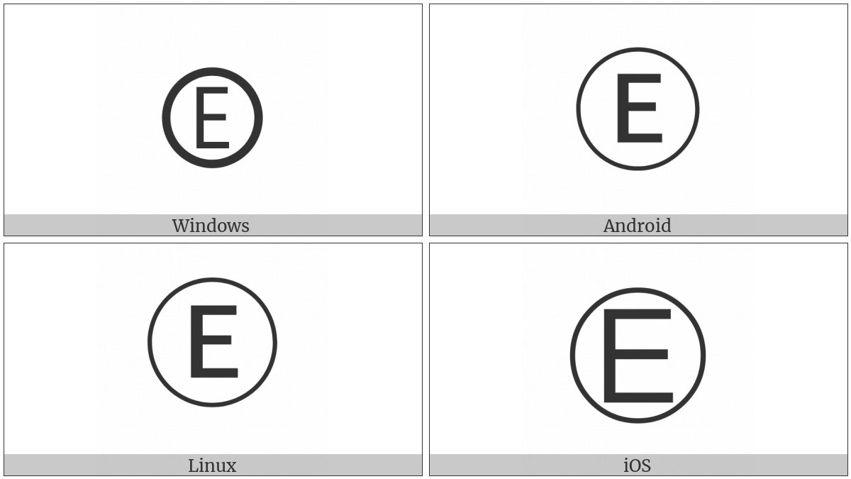 Circled Latin Capital Letter E on various operating systems